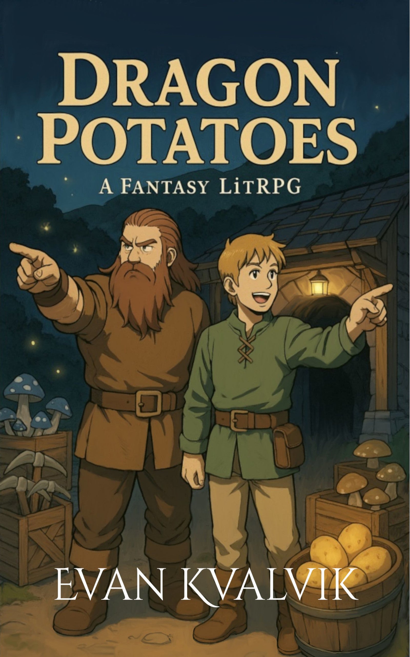 Book cover of 'Dragon Potatoes' by Evan Kvalvik featuring two handsome characters and a fantasy setting. They are pointing in opposite directions.